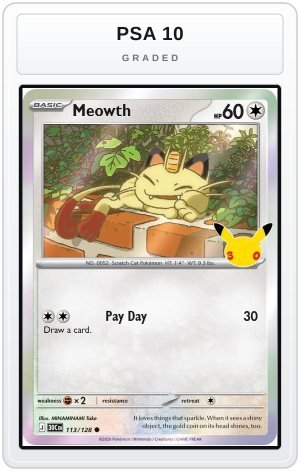 Graded - Meowth - 113/128 — PSA 10 graded overlay