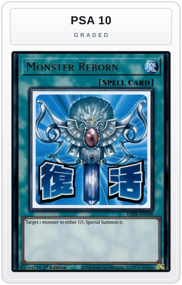 Graded - Monster Reborn — PSA 10 graded overlay