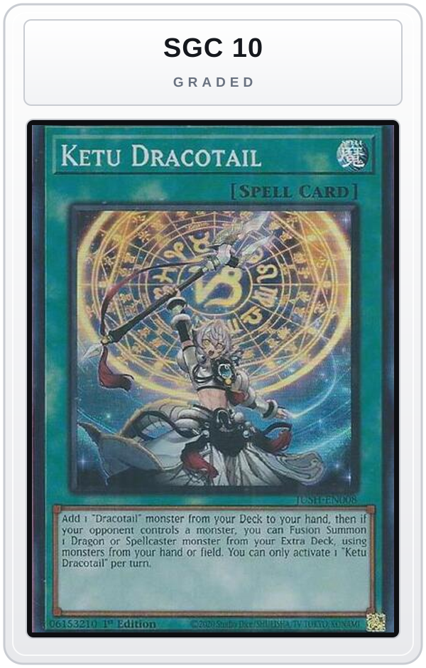 Graded - Ketu Dracotail — SGC 10 graded overlay