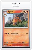 Graded - Pignite — SGC 10 graded overlay