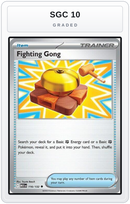Graded - Fighting Gong - 116/132 — SGC 10 graded overlay