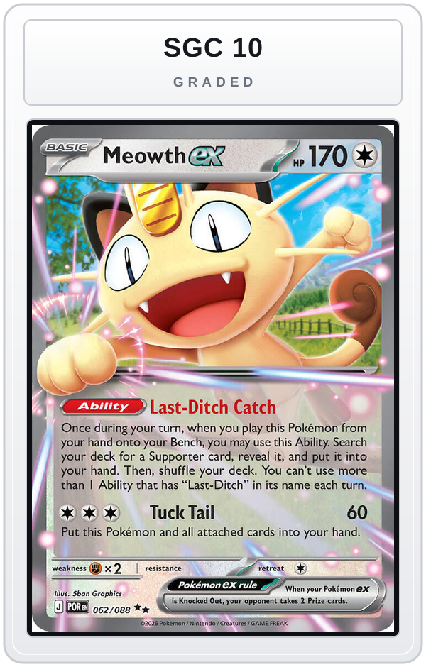Graded - Meowth ex - 062/088 — SGC 10 graded overlay