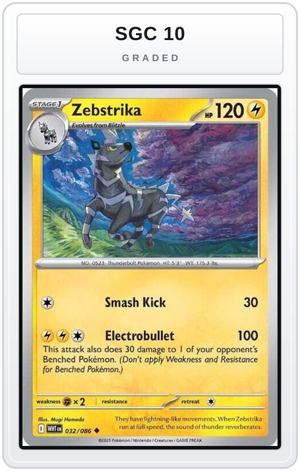 Graded - Zebstrika — SGC 10 graded overlay