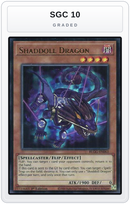 Graded - Shaddoll Dragon — SGC 10 graded overlay