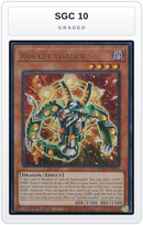 Graded - Rokket Loader — SGC 10 graded overlay