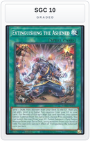 Graded - Extinguishing the Ashened — SGC 10 graded overlay