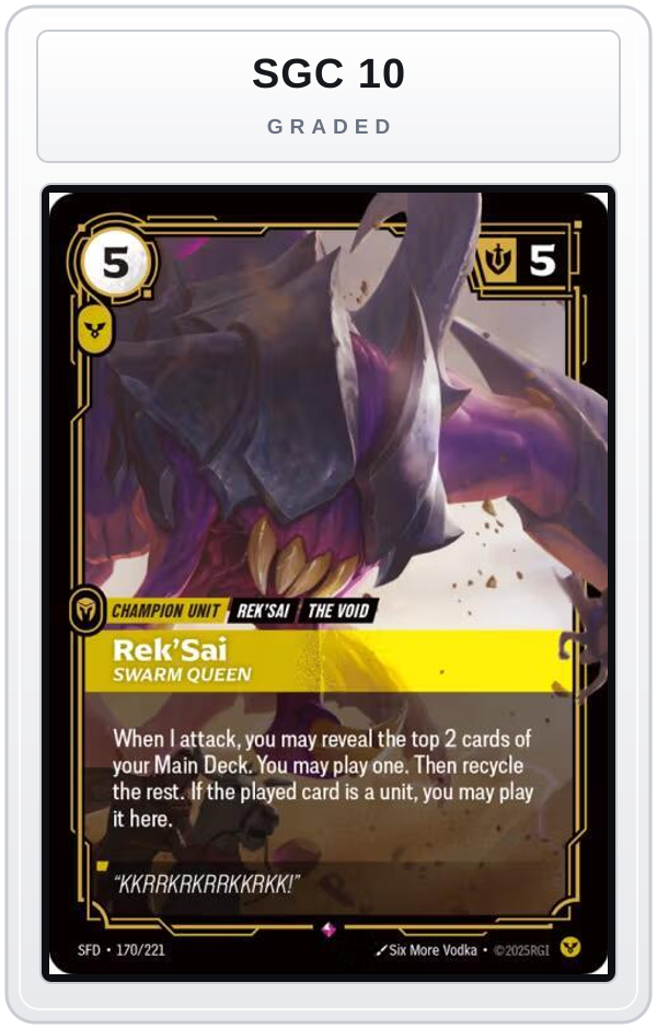 Graded - Rek'Sai - Swarm Queen — SGC 10 graded overlay