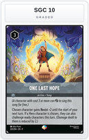 Graded - One Last Hope (Epic) — SGC 10 graded overlay