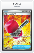 Graded - Crushing Hammer — SGC 10 graded overlay