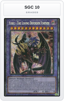 Graded - Yubel - The Loving Defender Forever — SGC 10 graded overlay