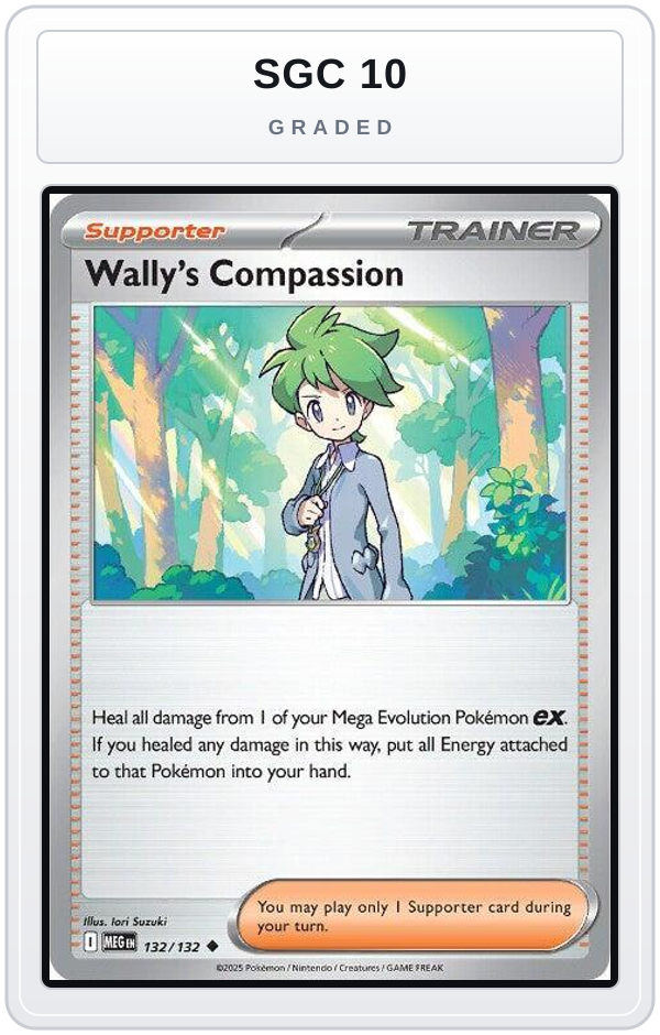 Graded - Wally's Compassion - 132/132 — SGC 10 graded overlay