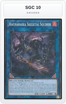 Graded - Ragnaraika Skeletal Soldier — SGC 10 graded overlay