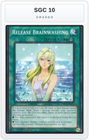 Graded - Release Brainwashing — SGC 10 graded overlay