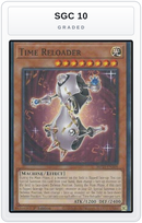 Graded - Time Reloader — SGC 10 graded overlay