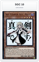 Graded - Sky Striker Ace - Raye — SGC 10 graded overlay