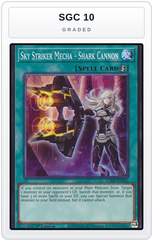 Graded - Sky Striker Mecha - Shark Cannon — SGC 10 graded overlay
