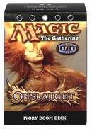 Onslaught - Theme Deck (Ivory Doom)